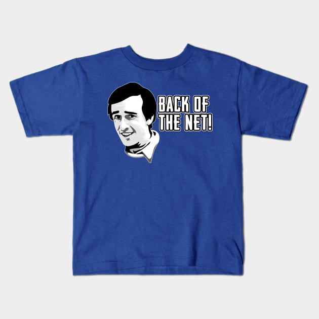 Alan Partridge Back Of The Net Quote Kids T-Shirt by Nova5